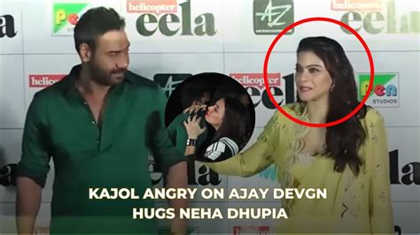 Kajol Gets Super Angry When Ajay Devgn Gives Tight Hug To Neha Dhupia