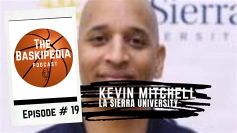 The Baskipedia Podcast 19 Kevin Mitchell Youtube