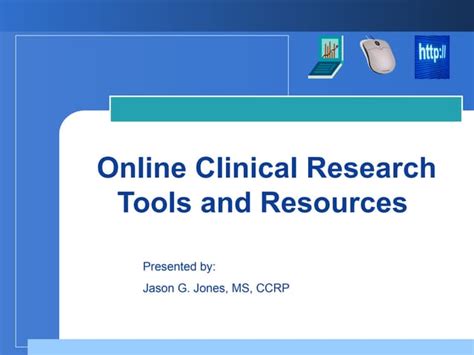Online Clinical Research Tools And Resources Ppt