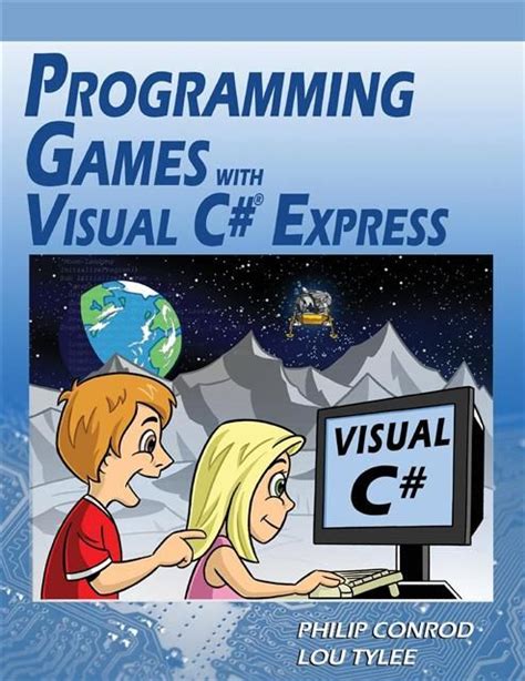 Emphasis on programming fundamentals and the creation of applications with visual basic. PROGRAMMING GAMES WITH VISUAL C# EXPRESS is a second ...