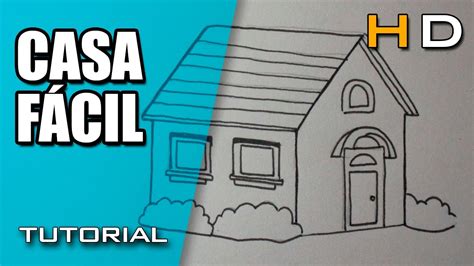 Cómo Dibujar Una Casa Fácil Y Bonita Paso A Paso Dibujo De Una Casa