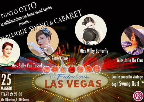 Welcome To Las Vegas Burlesque Performances By Milky Butterfly Sally Van Tassel Betty Circus
