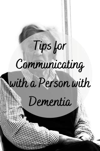 Tips For Communicating With A Person With Dementia Mom And More