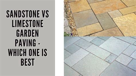 Sandstone Vs Limestone Garden Paving Which One Is The Best