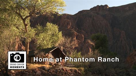 Grand Canyon Moments Episode 4 Home At Phantom Ranch Youtube
