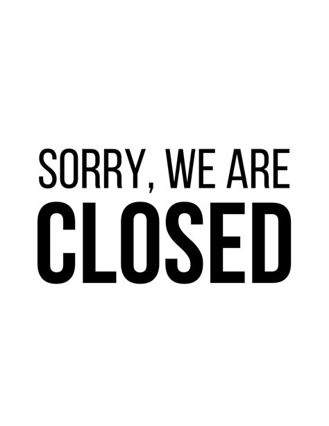 Closed Sign Template Sorry We Are Closed Download Printable Pdf