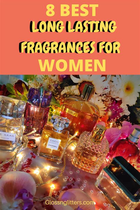 8 Best Long Lasting Fragrances For Women Glossnglitters