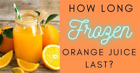 Can You Freeze Orange Juice How To Freeze Your
