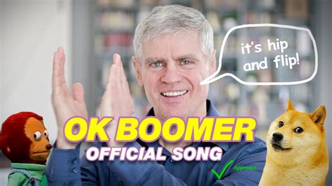 Ok Boomer Official Song Youtube