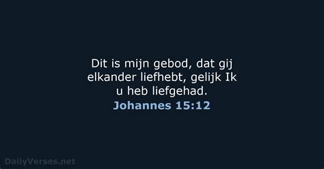 22 November 2021 Bijbeltekst Van De Dag Nbg Johannes 1512