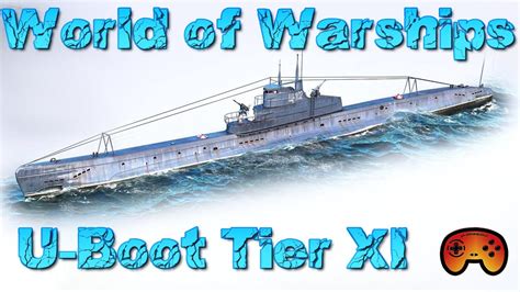 Das Erste U Boot In World Of Warships Ideen Zum Gameplay Deutsch