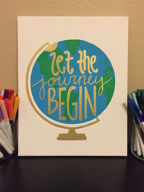 Canvas Quote 11x14 Let The Journey Begin Canvas Quotes Canvas Etsy