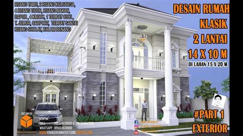 Desain rumah 2 lantai minimalis beratap rata. DESAIN RUMAH KLASIK 2 LANTAI 14X10M 4 KAMAR TIDUR #PART 1 ...