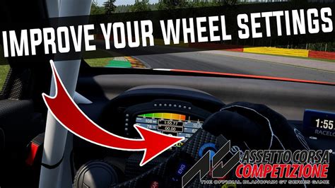 Improve Your Wheel Settings On Assetto Corsa Competizione In 2022 YouTube