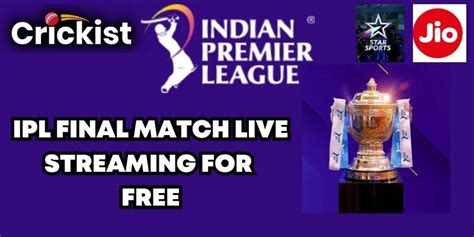 Ipl 2024 Final Match Live Streaming For Free
