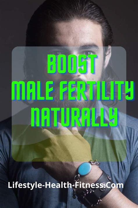Boost Male Fertility Naturally With 7 Powerful Remedies
