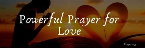 17 Powerful Powerful Prayers For Love Prayrs