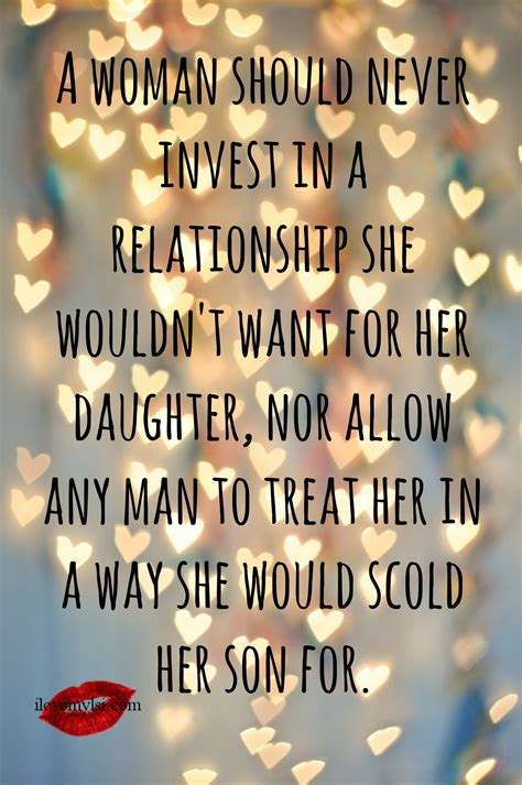 Just as their relationship reaches a turning. A Woman Should Never Invest In A Relationship She Wouldn't ...