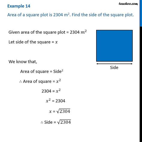 Example 14 Area Of A Square Plot Is 2304 M2 Find The Side Of Square