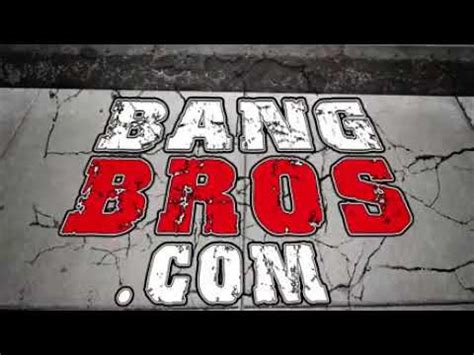 Bang Bros Com YouTube
