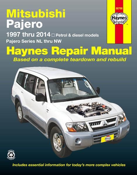 Mitsubishi Pajero Nl Nw Repair Manual 1997 2014 Haynes Sagin Workshop