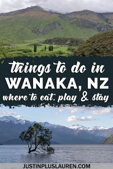 The Best Things To Do In Wanaka New Zealand Where To Play Eat And
