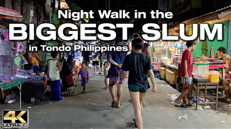 Night Walk In The Biggest Slum In The Philippines Happy Land Tondo