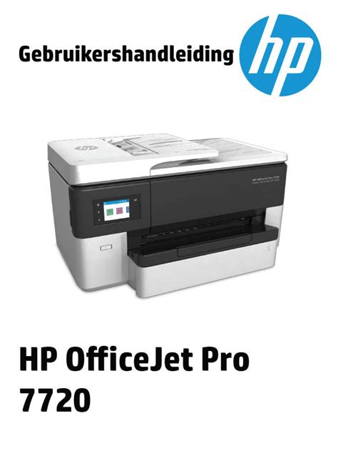 Download drivers for hp officejet pro 7720 for windows 10, windows xp, windows server 2003, windows vista, windows 7, windows model name: Handleiding HP OfficeJet Pro 7720 (pagina 1 van 186 ...