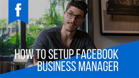 How To Set Up A Facebook Business Manager Account Youtube