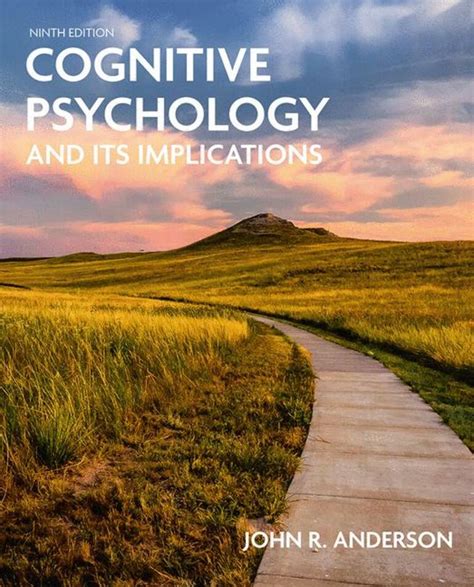 Cognitive Psychology And Its Implications 9th Edition Macmillan Learning Uk