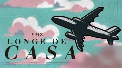 Vmz Longe De Casa ☁️ Youtube Music