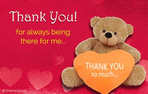 Thank U For Always Being There For Me Free For Your Love Ecards 123 Greetings