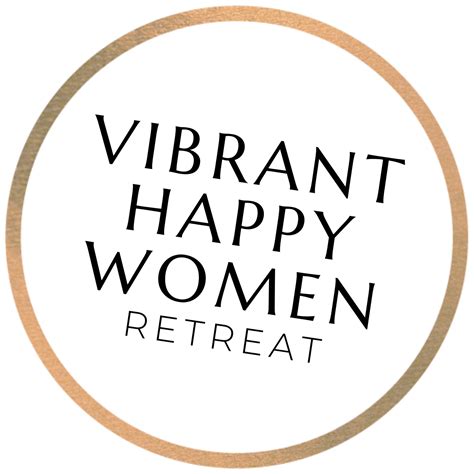 Vibrant Happy Women Retreat 2024 Jen Riday