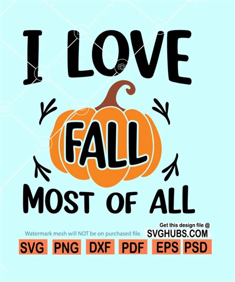 I love fall most of all svg, fall svg file, hello fall svg