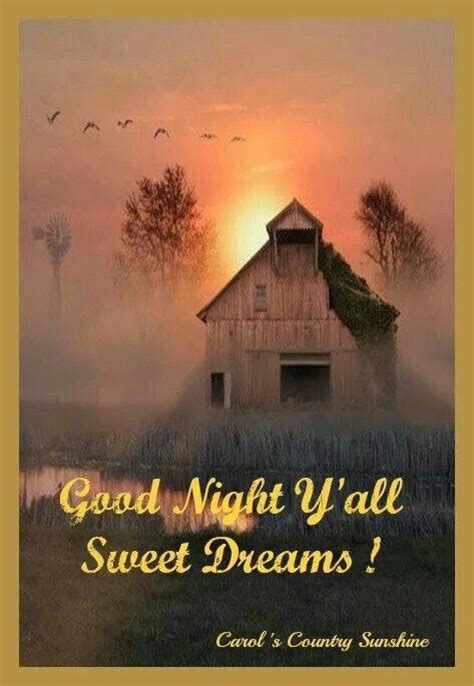 Good Night Y All Sweet Dreams Good Night Barn Pictures Old Barns Country Barns