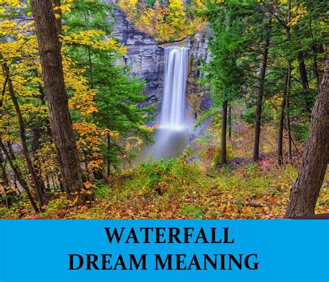 Waterfall Dream Meaning Top 11 Dreams About Waterfall Dream Meaning Net