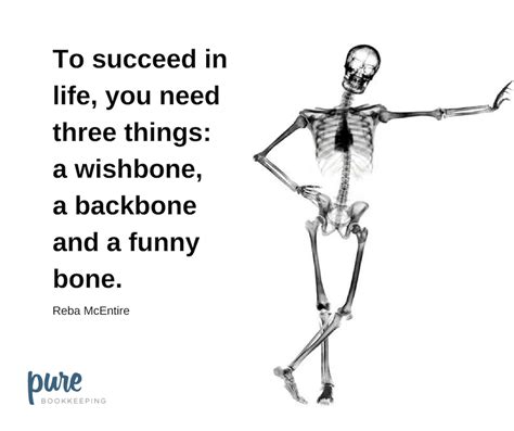 Bones To Succeed Bones Funny Quote Of The Week A Funny