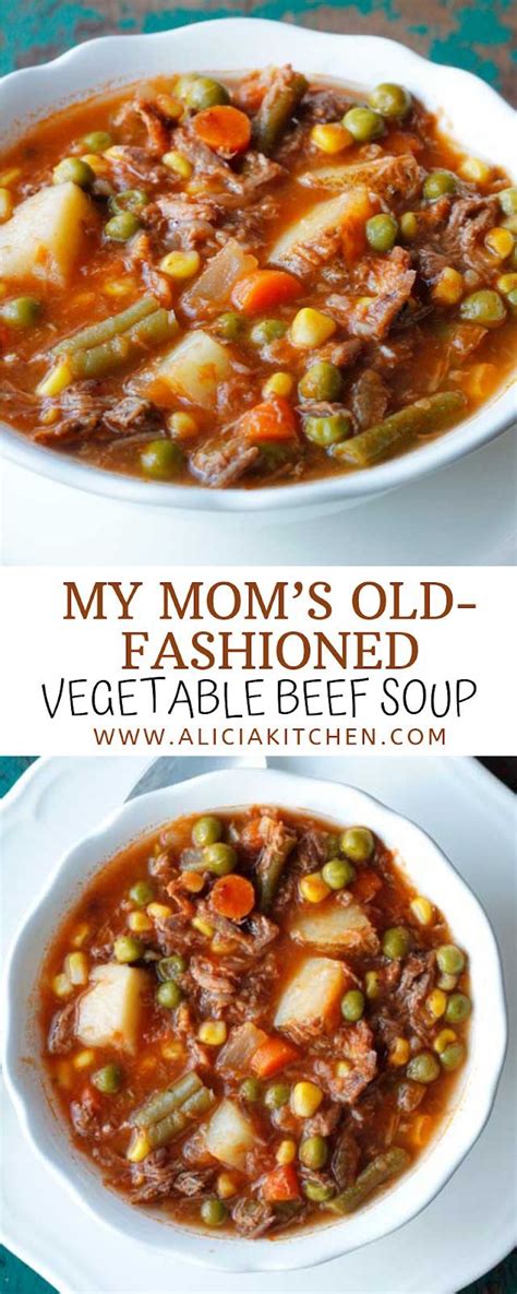 Check the beef every once in a while to make. MY MOM'S OLD-FASHIONED VEGETABLE BEEF SOUP | Homemade ...