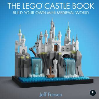 Major details of the upcoming lego creator 3 in 1 knights castle 31120 have emerged for summer 2021. The LEGO Castle Book Build Your Own Mini Medieval World ...