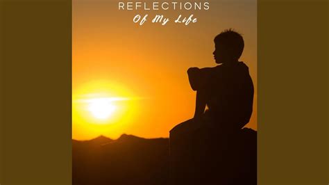 Reflections Of My Life Extended Mix Youtube