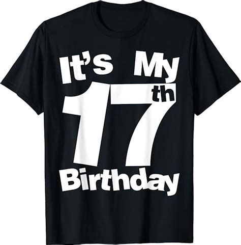 17th Birthday Its My 17th Birthday 17 Year Old Birthday T