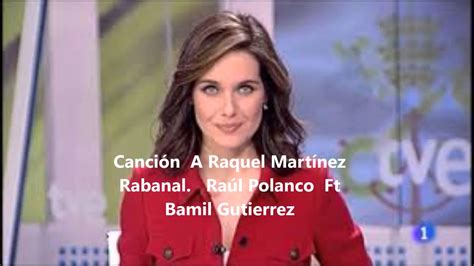 Raquel Martinez Rabanal Canción Propia Youtube
