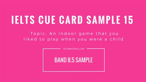Ielts Cue Card Sample 15 For Ielts Speaking Topic An Indoor Game