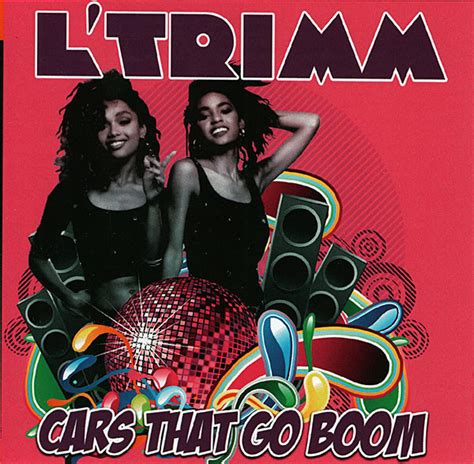 Ltrimm Cars That Go Boom Releases Discogs