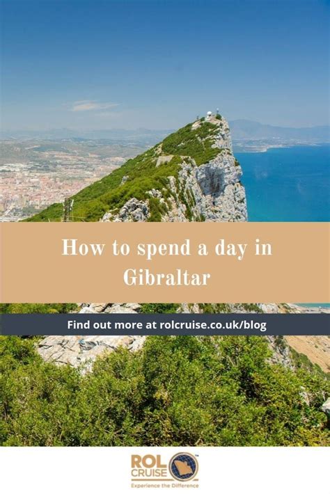 How To Spend A Day In Gibraltar Rol Cruise Blog Rock Of Gibraltar