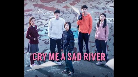 Cry me a sad river (2018) chinese movie •悲伤逆流成河#yutakayamada #やまだ豊#悲伤逆流成河•music by yutaka yamada. Cry Me A Sad River Legendado - YouTube