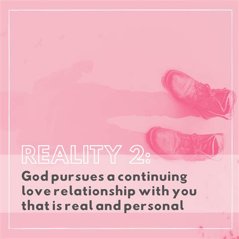 Reality‭ ‬2‭ ‬god Pursues A Continuing Love Relationship With You That