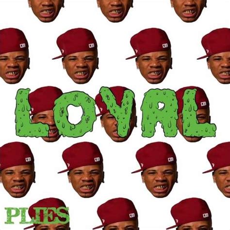 Plies Loyal P Mix Hiphop N More