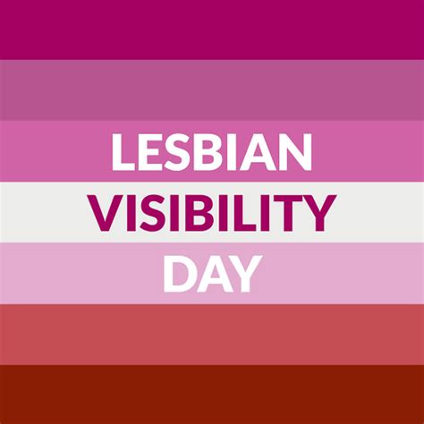 Lesbian Visibility Day Celebrating Love And Life Lesbianvisibilityday The Tony Burgess Blog