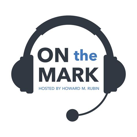 He works closely with clients to understand their values, provide customized. On the Mark (podcast) - Howard M. Rubin | Listen Notes